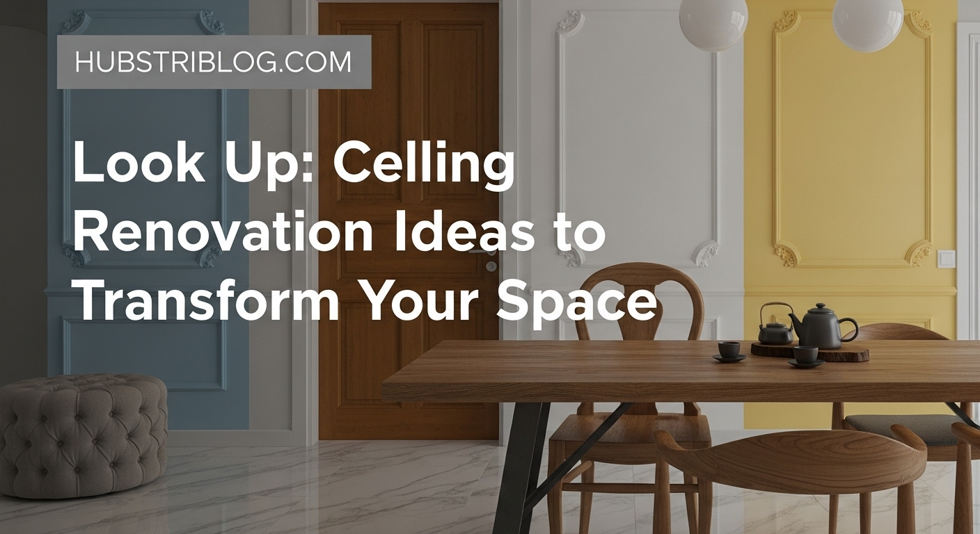 Look Up: Ceiling Renovation Ideas to Transform Your Space