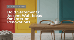 Bold Statements: Accent Wall Ideas for Interior Renovations 2025