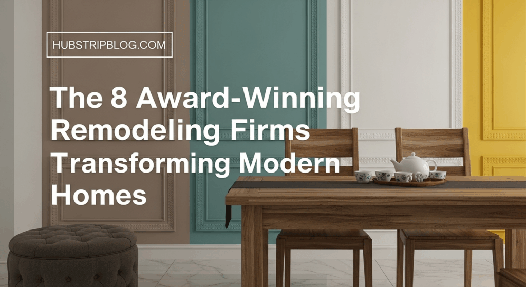 The 8 Award-Winning Remodeling Firms Transforming Modern Homes