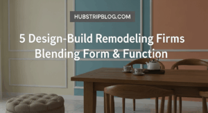 5 Design-Build Remodeling Firms Blending Form & Function | Innovative Design Excellence