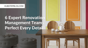 6 Expert Renovation Management Teams Perfect Every Detail