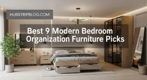 Best 9 Modern Bedroom Organization Furniture Picks