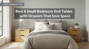 Best 8 Small Bedroom End Tables with Drawers That Save Space