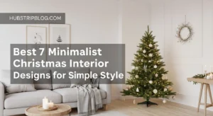Best 7 Minimalist Christmas Interior Designs for Simple Style
