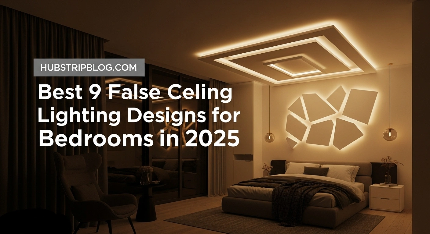 Best 9 False Ceiling Lighting Designs for Bedrooms in 2025