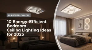 10 Energy-Efficient Bedroom Ceiling Lighting Ideas for 2025 — For Style and Savings