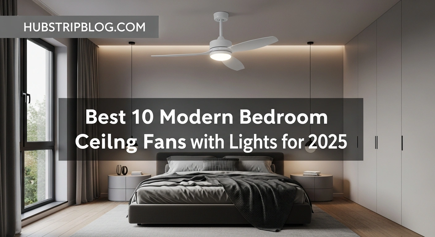 Best 10 Modern Bedroom Ceiling Fans with Lights for 2025