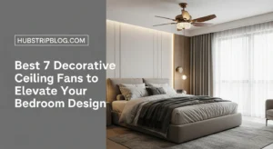 Best 7 Decorative Ceiling Fans to Elevate Your Bedroom Design
