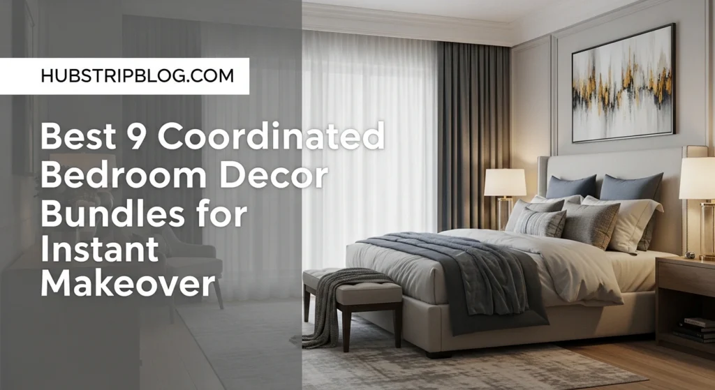 Best 9 Coordinated Bedroom Decor Bundles for Instant Makeover