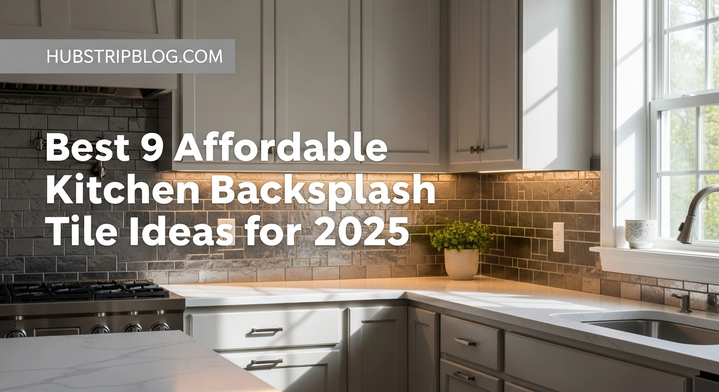 Best 9 Affordable Kitchen Backsplash Tile Ideas for 2025