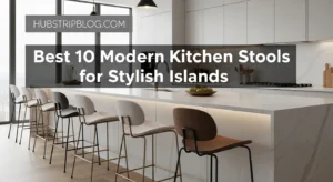 Best 10 Modern Kitchen Stools for Stylish Islands