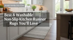 Best 8 Washable Non-Slip Kitchen Runner Rugs You’ll Love