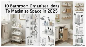 10 Smart Bathroom Organizer Ideas to Maximize Space in 2025 New