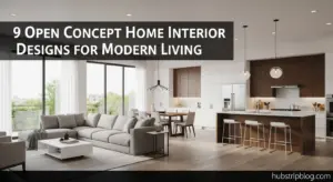 9 Luxury Open Concept Home Interior Designs for Modern Living