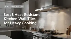 Best 8 Heat-Resistant Kitchen Wall Tiles for Heavy Cooking